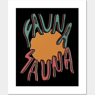 Fauna Sauna front and back Posters and Art